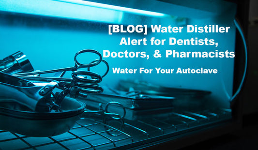 Water Distiller Alert for Dentists Doctors and Pharmacists. High TDS levels in autoclave and other machines