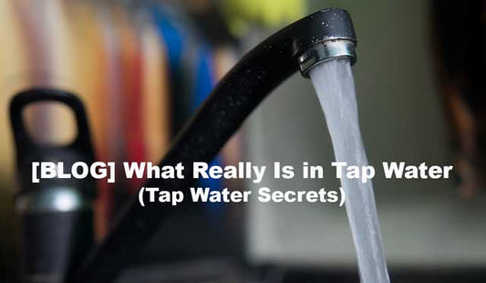What is Really in Your Tap Water? (Tap Water Secrets)