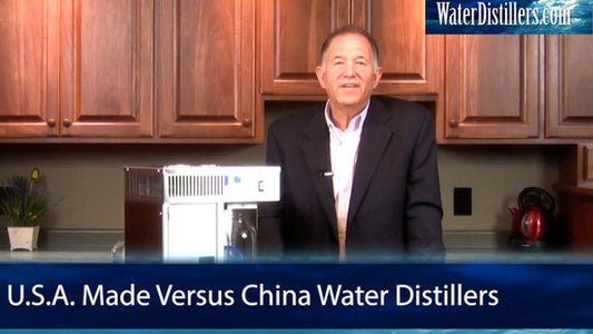 Made in the USA Versus China Water Distillers