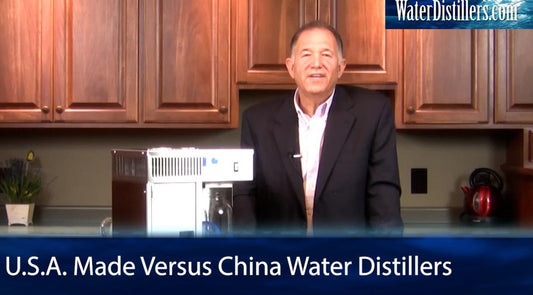 Made In The USA Versus China Water Distillers
